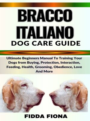 cover image of BRACCO ITALIANO DOG CARE GUIDE